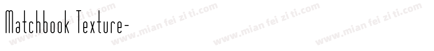 Matchbook Texture字体转换